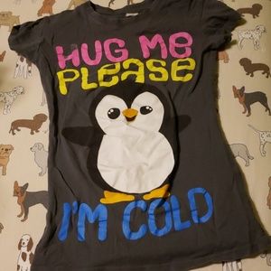 Hug me please I'm cold shirt